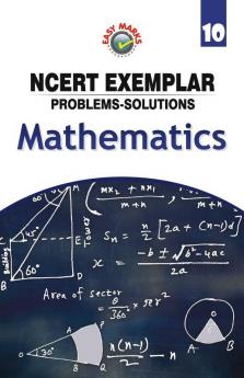Easy Marks NCERT Exemplar Problems-Solutions Mathematics Class 10 (2022-23)