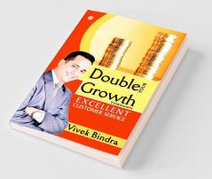 Double Your Growth