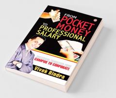 From Pocket Money of Professional Salary