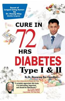 Diabetes Type I & II - Cure In 72 Hrs