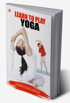 Learn To Play Yoga