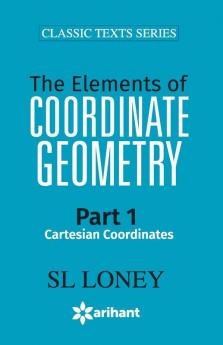 The Elements of COORDINATE GEOMETRY Part-1 Cartesian Coordinates