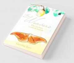 Weavers: The Curious World of Insects