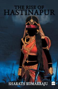 The Rise of Hastinapur