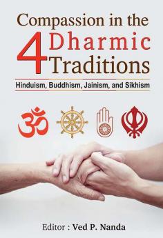 COMPASSION IN THE 4 DHARMIC TRADITIONS