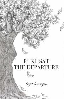 Rukhsat The Departure