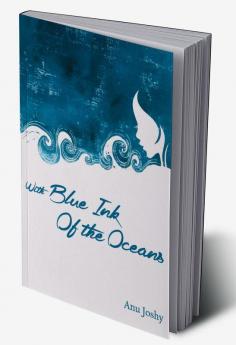 With Blue Ink Of The Oceans