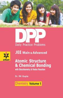 Daily Practice Problems for Atomic Structure & Chemical Bonding: Chemistry- Vol. 1