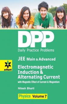 Daily Practice Problems (DPP) for JEE Main & Advanced - Electromagnetic Induction Vol-7 Physics