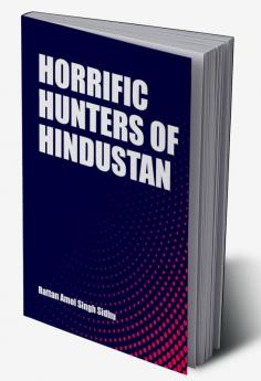 HORRIFIC HUNTERS OF HINDUSTAN