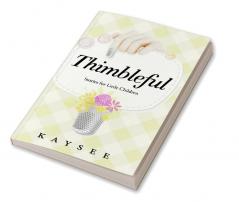 Thimbleful:Stories for Little Children