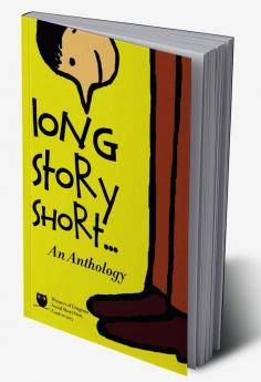 Long Story Short‚Ä¶:An Anthology