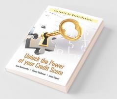 Unlock The Power Of Your Credit Score