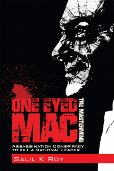 One Eyed Mac - The Mastermind:Assassination Conspiracy to Kill a National Leader