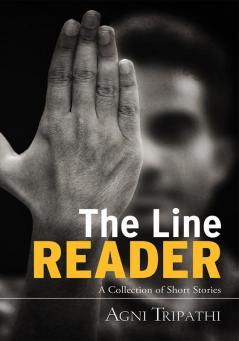 The Line Reader:A Collection of Short Stories