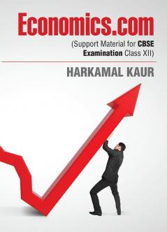 Economics.com:(Support Material for CBSE Examination 2016 Class XII)