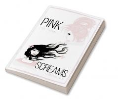 Pink Screams