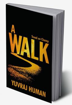 A Walk : Tread on Champ