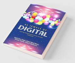 21 Jewels of Digital : Inspiring Transformation Stories of Indian Enterprises