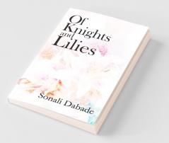 Of Knights And Lilies