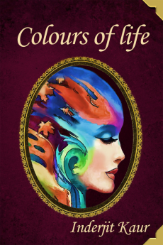 Kaleidoscope - Colours of Life : A Living Series - Book 3