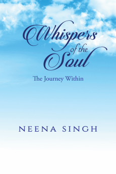 Whispers of the Soul : The Journey Within