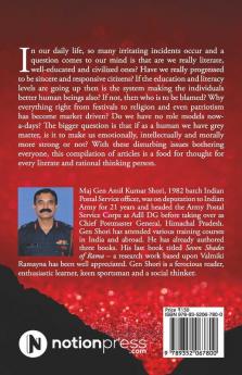 Why We Are Like This?: Stop Look And Proceed… Rationally And Logically