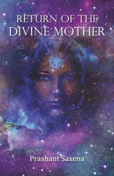 Return Of The Divine Mother
