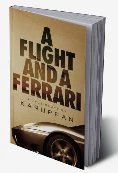 A Flight and A Ferrari