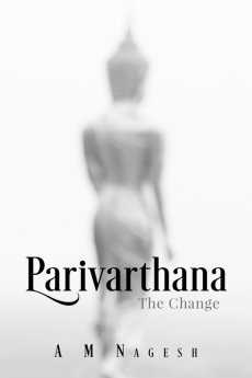 Parivarthana : The Change