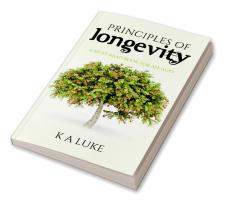 Principles of Longevity