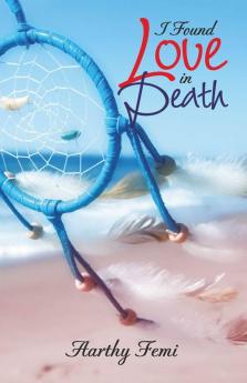 I Found Love in Death