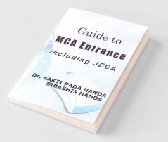 Guide to MCA Entrance - For Bengal JECA NIMCET GATE other MCA Entrance and Graduate Placement Examinations