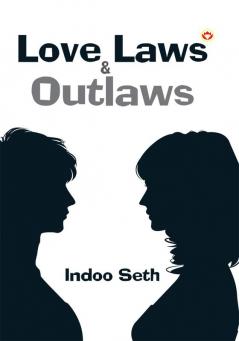 Love Laws & Outlaws