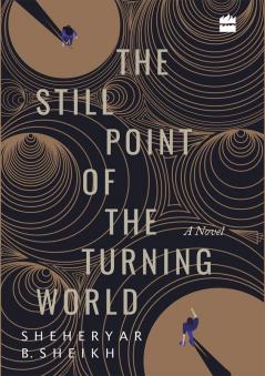 STILL POINT OF THE TURNING WORLD