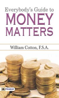 Everybody's Guide to Money Matters