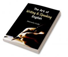 The Art of Writing & Speaking English