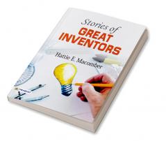 Stories of Great Inventors