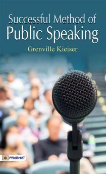 Successful Methods of Public Speaking