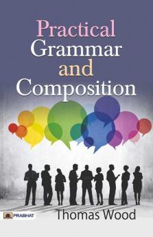 Practical Grammar and Composition