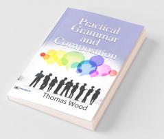 Practical Grammar and Composition