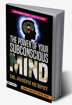 The Power of Your Subconscious Mind