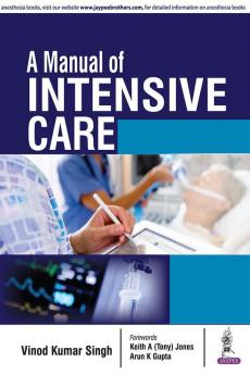 A MANUAL OF INTENSIVE CARE