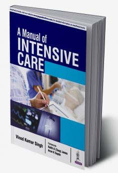 A MANUAL OF INTENSIVE CARE