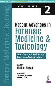 Recent Advances in Forensic Medicine and Toxicology (Volume 2)