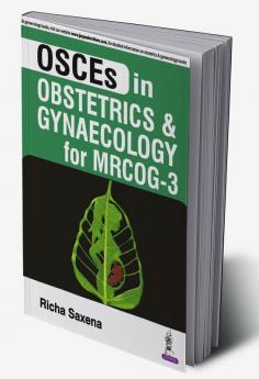 OSCES IN OBSTETRICS & GYNAECOLOGY FOR MRCOG-3