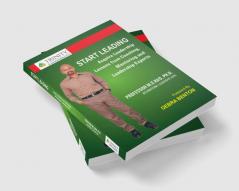 Start Leading -Acquire Leadership Lesson from Coaching Mentoring and Leadership Experts