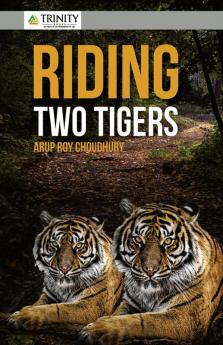 Riding Two Tigers