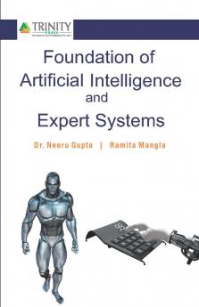 Foundation of Artificial Intelligence and Expert Systems