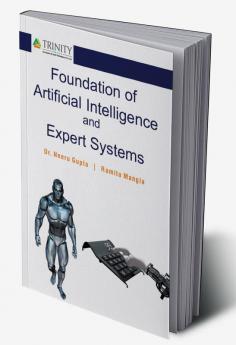 Foundation of Artificial Intelligence and Expert Systems